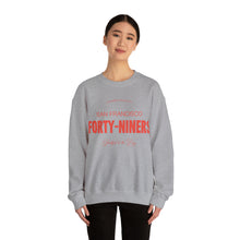 Load image into Gallery viewer, Forty-Niners Crewneck Sweatshit
